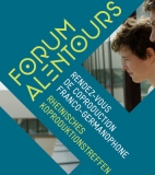 The Alentours Forum to unspool in Strasbourg in July - Industry – France/Germany